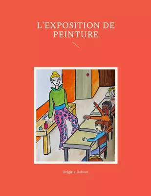 L'exposition de peinture